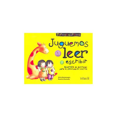 Juguemos A Leer Y Escribir: Tareas Cursiva