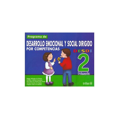 Desdi 2 Primaria: Programa De Desarrollo Emocional Y Social Dirigido