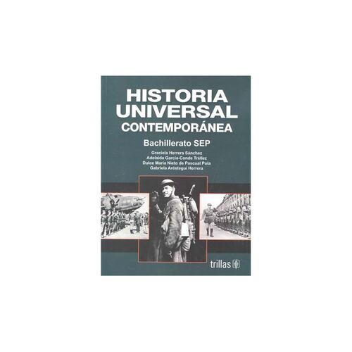 Historia Universal Contemporanea: Bachillerato Sep