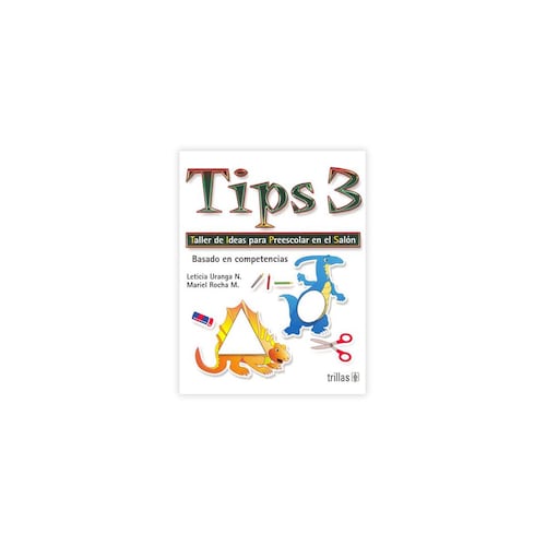 Tips 3: Taller De Ideas Para Preescolar En El Salon, Basado En Competencias