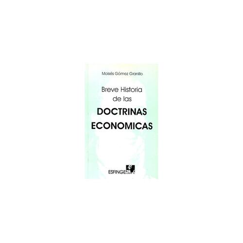 Breve Historia De Las Doctrinas Económicas