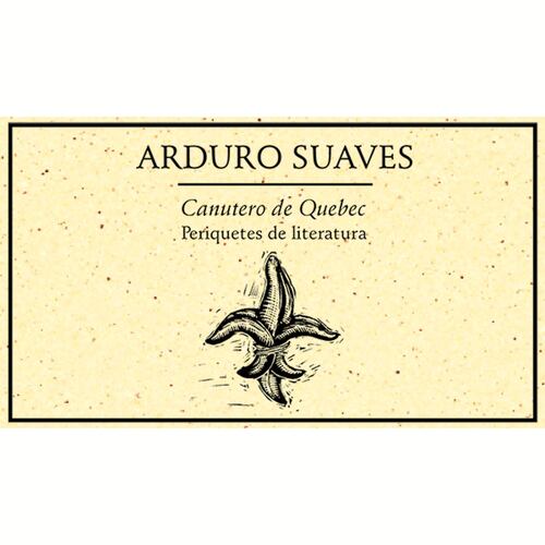 Canutero de Quebec. Periquetes de literatura 2003