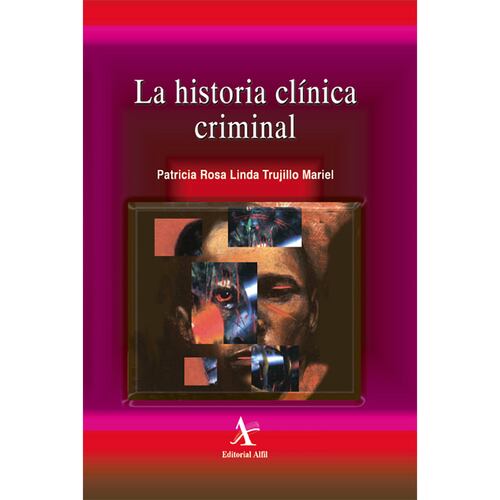 La historia clínica criminal