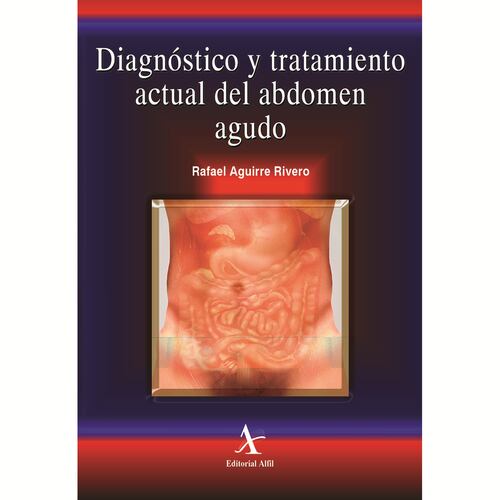 Diagnóstico y tratamiento actual del abdomen agudo
