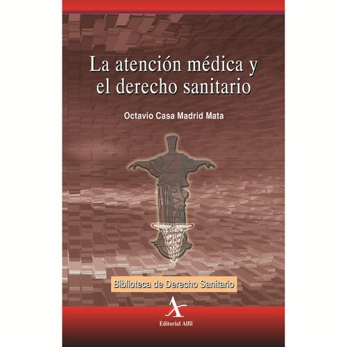 La atención médica y el derecho sanitario