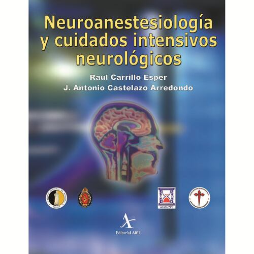 Neuroanestesiología y cuidados intensivos neurológicos
