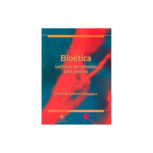 Bioética Lecturas De Reflexión Para Jovenes