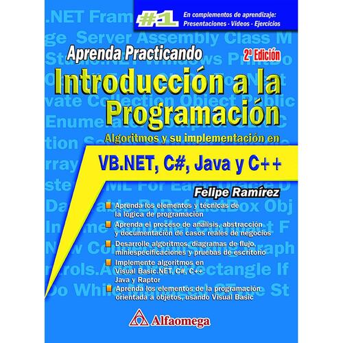 Introducción A La Programación Algoritmos Y Su Implementacion En Vb.Net, C#, Java Y C++