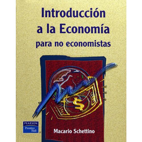 Introduccion A La Economia Para No Economistas