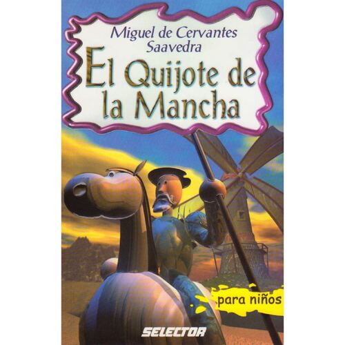 El Quijote de la Mancha