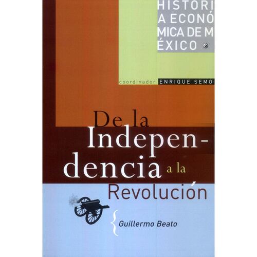 Historia económica de México 3. De la Independencia a la Revolución