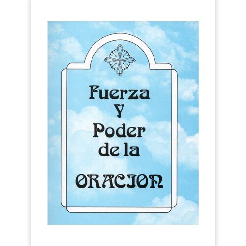 Fuerza y poder de la oración