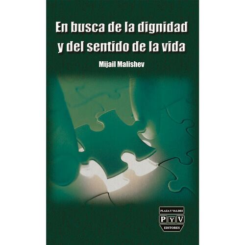 En busca de la dignidad y del sentido de la vida