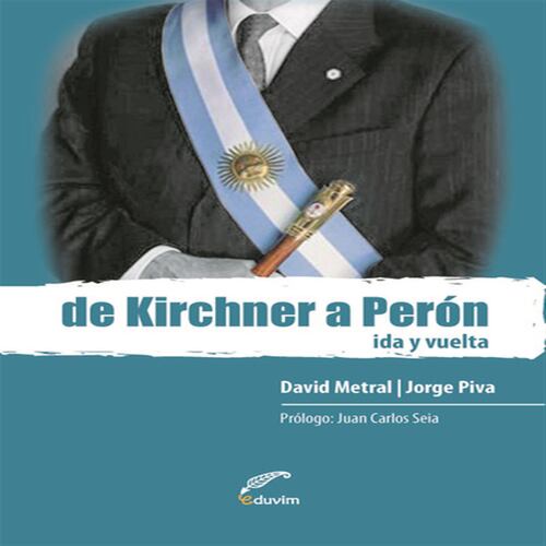 De Kirchner a Perón