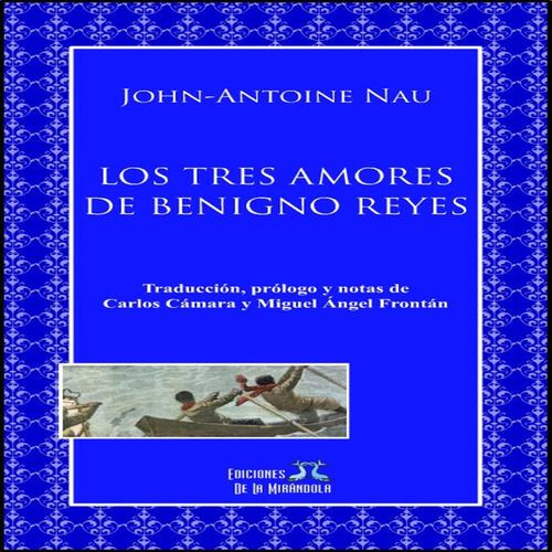 Los tres amores de Benigno Reyes