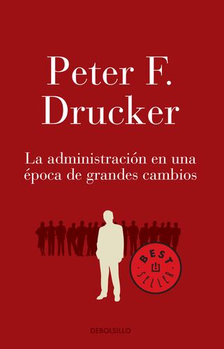 La administración en una época de grandes cambios