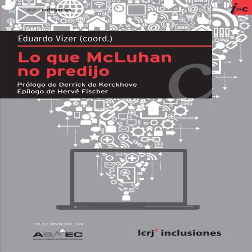 Lo que McLuhan no predijo