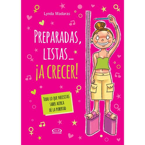 Preparadas, Listas...¡A Crecer!