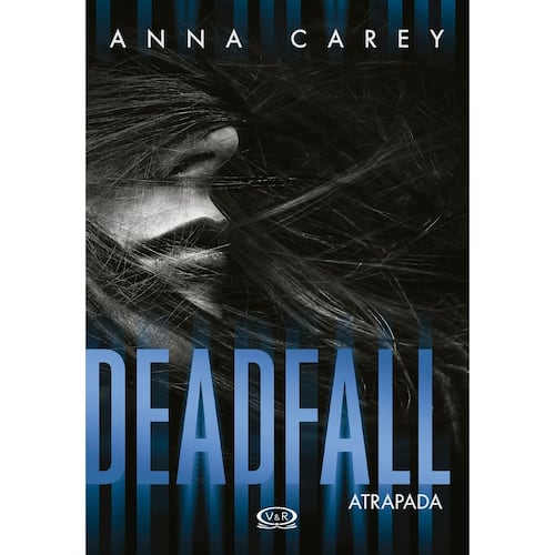 Deadfall, Atrapada