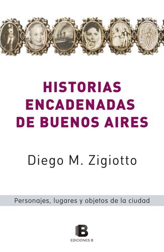 Historias encadenadas de Buenos Aires