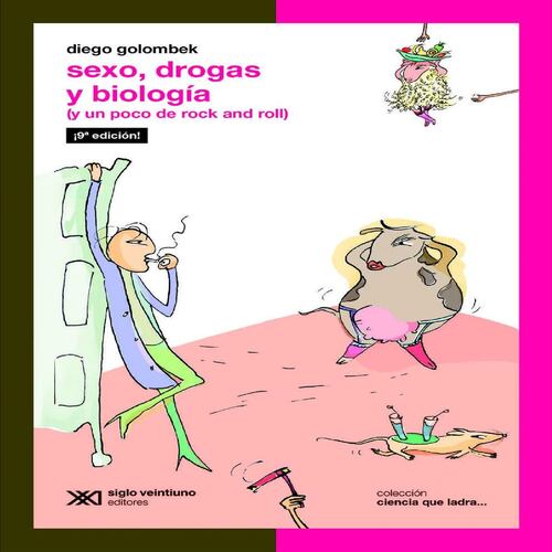 Sexo, drogas y biología (y un poco de rock and roll)