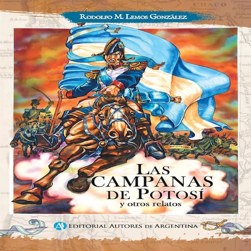 Las campanas de Potosí y otros relatos