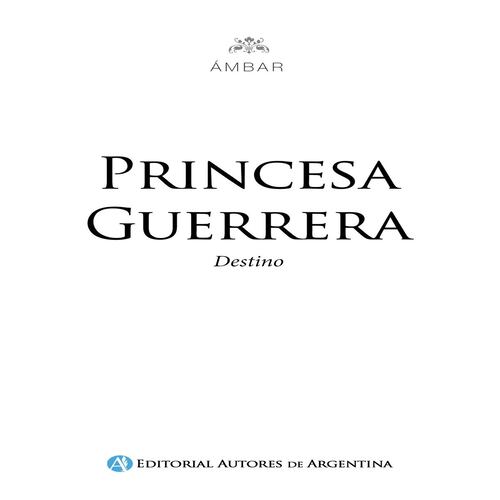 La princesa guerrera