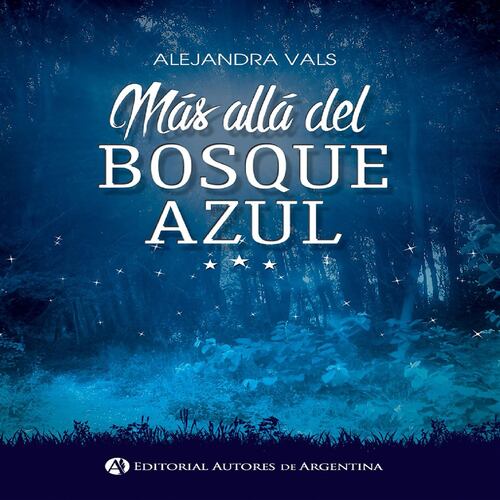 Más allá del bosque azul