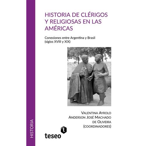 Historia de clérigos y religiosas en las Américas