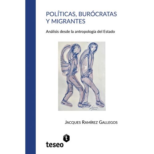 Políticas, burócratas y migrantes