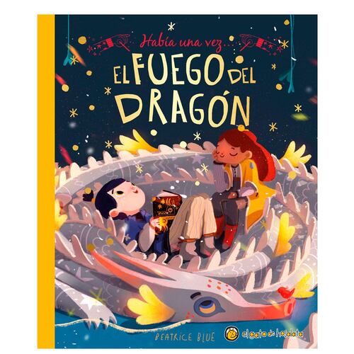Había Una Vez: El Fuego Del Dragon