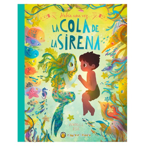 Había Una Vez: La Cola De La Sirena