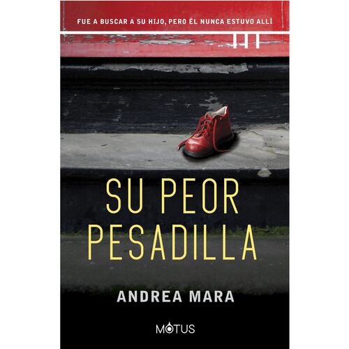 Su peor pesadilla
