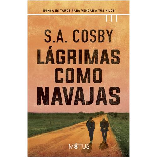 Lágrimas como navajas