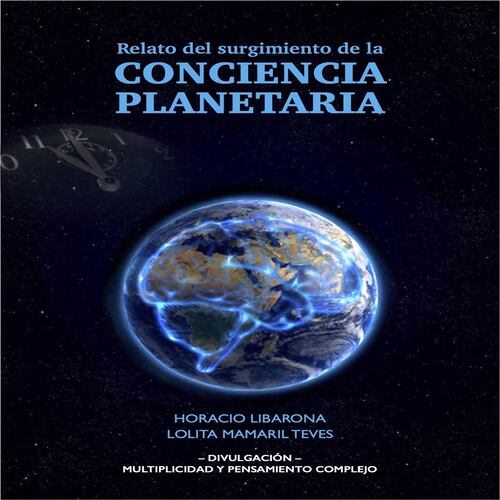 Relato del surgimiento de la conciencia planetaria