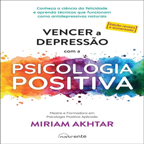 Vencer a Depressão com a Psicologia Positiva