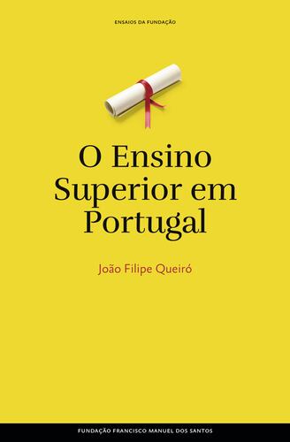 O Ensino Superior em Portugal