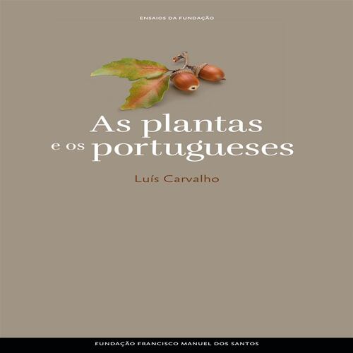 As Plantas e os Portugueses