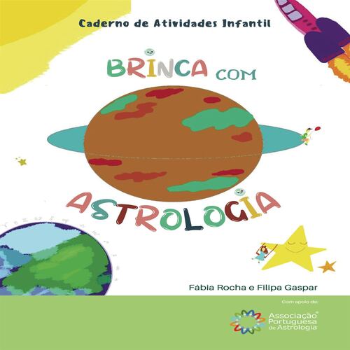 Caderno de atividades infantil: Brinca com a Astrologia