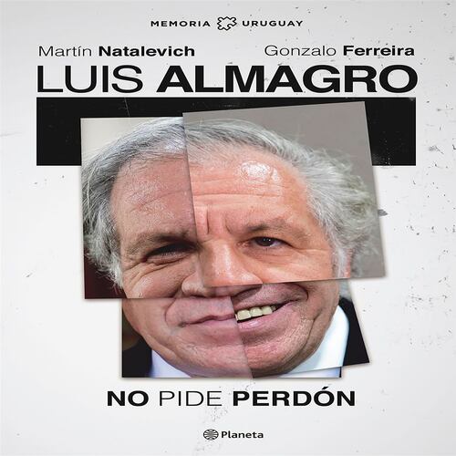 Luis Almagro. No pide perdón