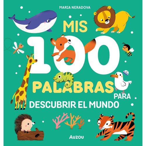 Mis 100 Palabras Para Descubrir El Mundo
