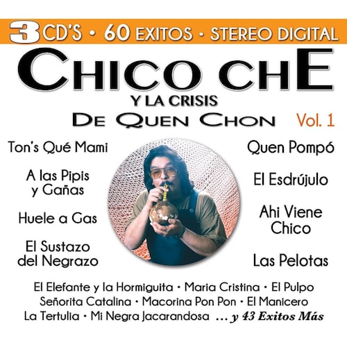CD3 Chico Che y la Crisis Vol. 1