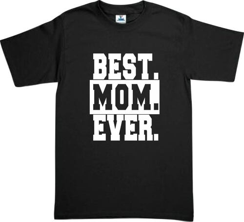 Playera Best Mom Ever Dia de las Madres Blusa