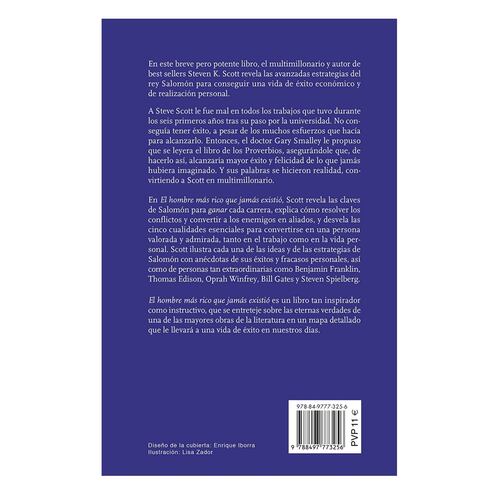 Libro El Hombre Mas Rico Que Jamas Existio: Los secretos del éxito, la riqueza y la felicidad del rey Salomón. (Steven Scott) Pasta Blanda