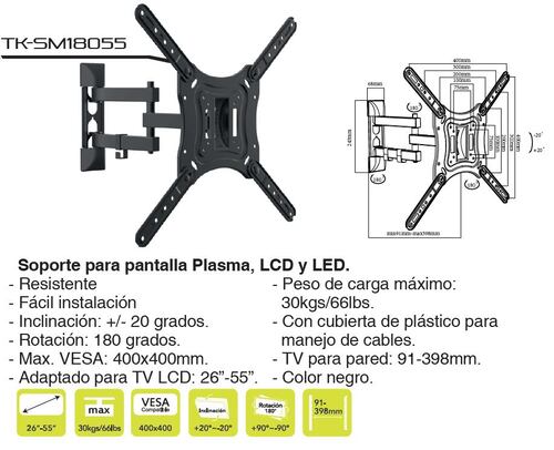 Soporte para TV TAIKA TK-SM18055 Plasma, Led, LCD 26-55 Pulgadas Rotación 180 Grados, Vesa MAX 400x400 Carga máximo 30kg
