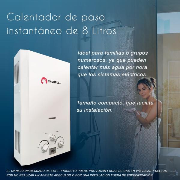 Calentador Paso SHORBULL Instantáneo Agua Ahorrador Gas 8L.