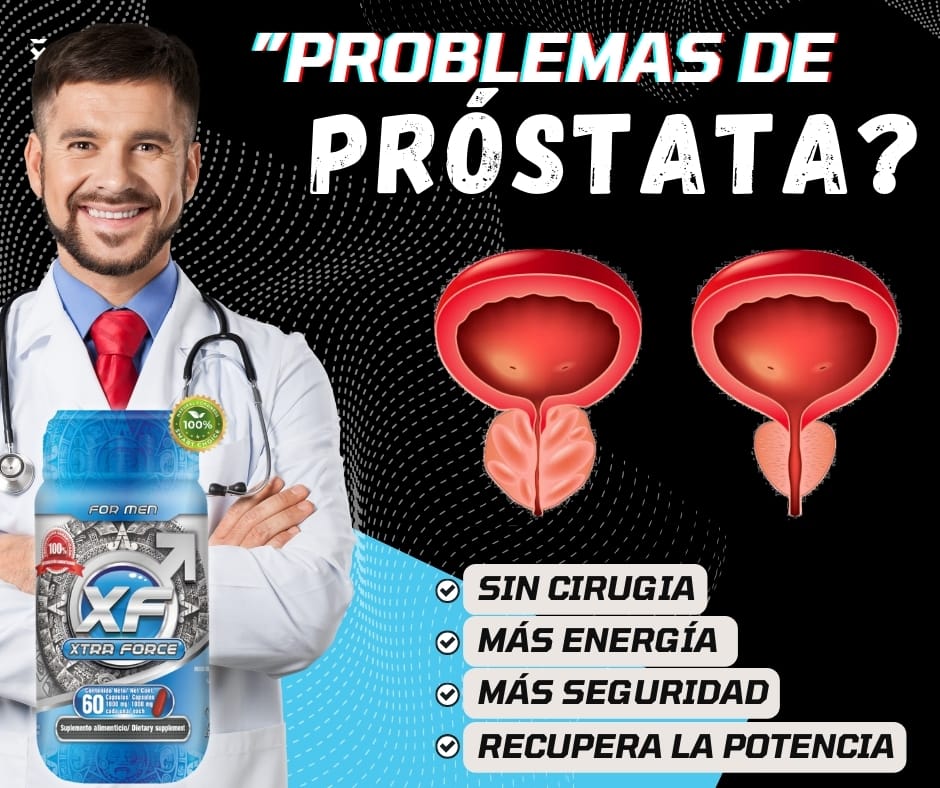 Vigorizante masculino, Próstata Sana, Xtraforce 100% Garantizado  Frasco 180 Cápsulas
