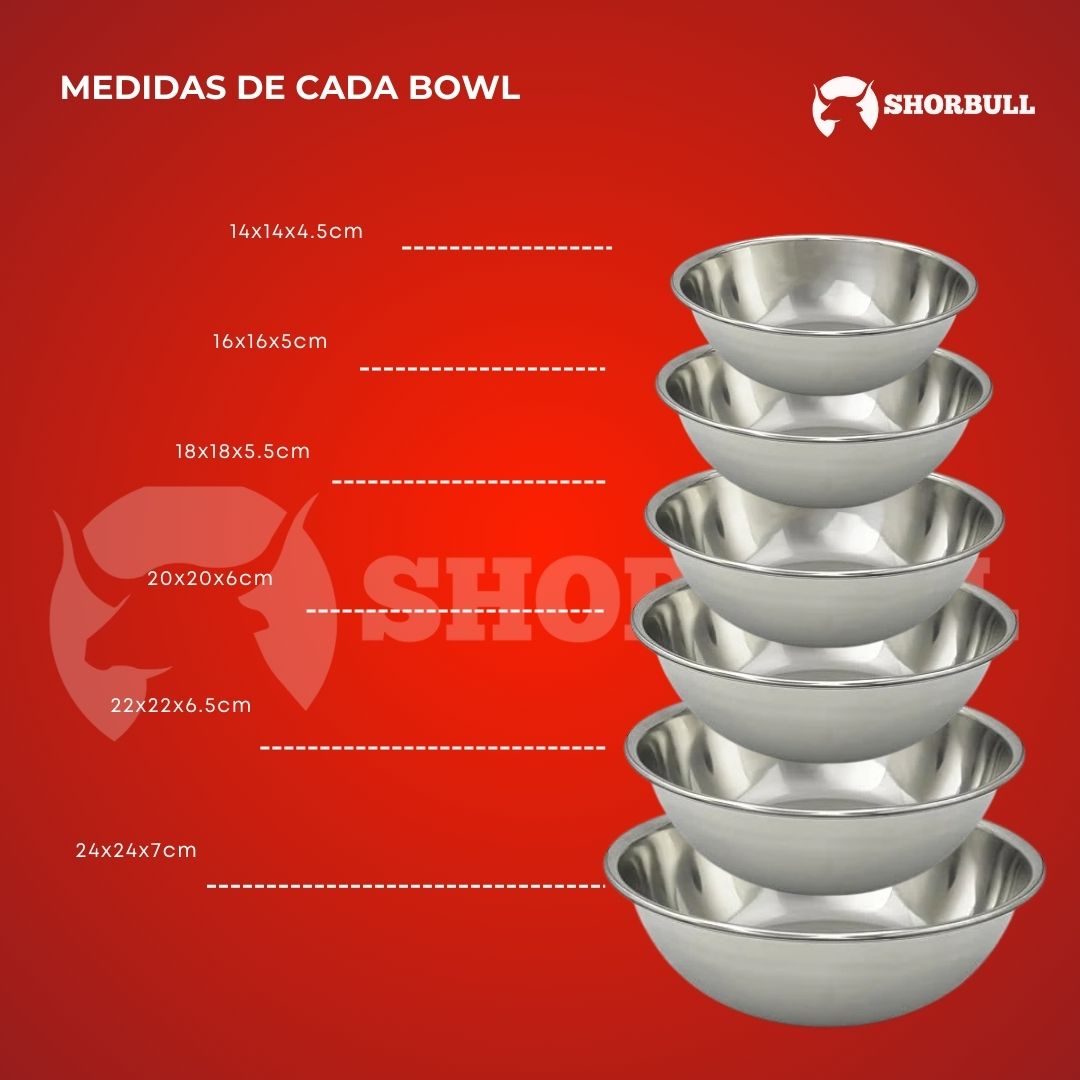 Kit de 6 Bowls de acero inoxidabale Shorbull Medidas 14-16-18-20-22-24cm 